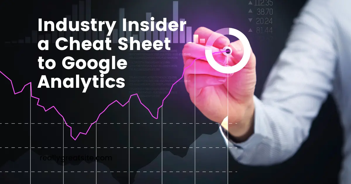 Cheat Sheet to Google Analytics