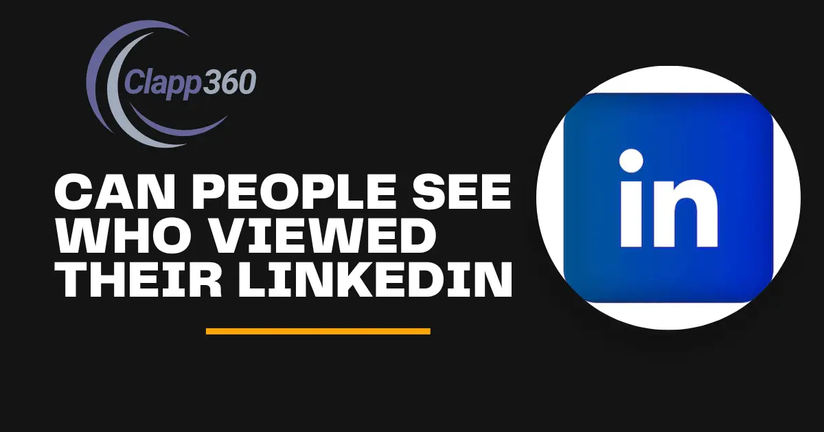 People See Who Viewed Their LinkedIn
