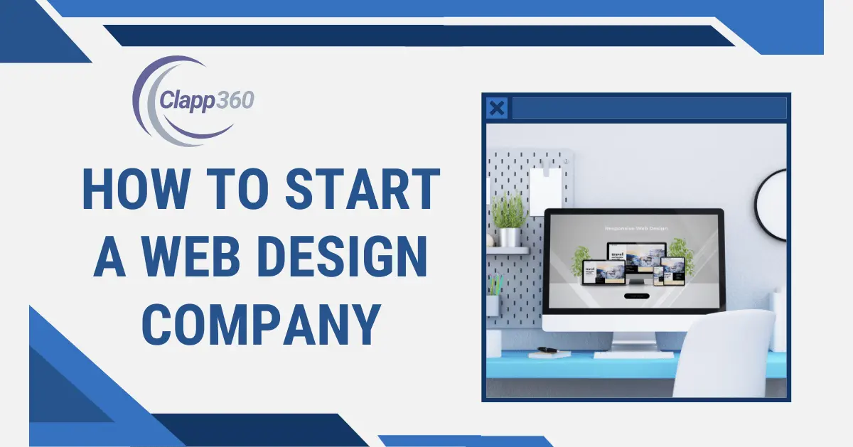 Guide on how to start a successful web design company.