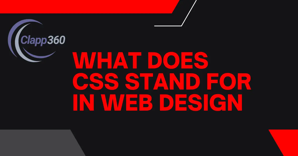 What Does CSS Stand for in Web Design